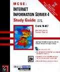 MCSE - Internet Information Server 4 Study Guide