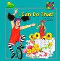 I Can Do That!: A Book about Confidence