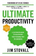 Ultimate Productivity A Customized Guide to Discovering Your Personal Path to Success