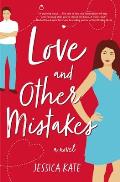 Love & Other Mistakes