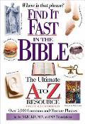 Find It Fast in the Bible The Ultimate A to Z Resource Series