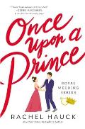 Once Upon a Prince: A Royal Happily Ever After