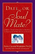 Date Or Soul Mate How To Know If Someone
