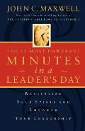 The 21 Most Power Minutes in a Leader's Day