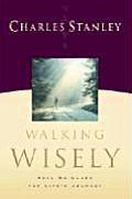 Walking Wisely Real Life Solutions for Everyday Situations