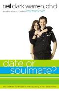 Date or Soul Mate How to Know If Someone Is Worth Pursuing in Two Dates or Less