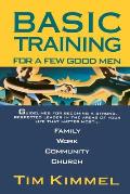 Basic Training for a Few Good Men