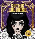 Gothic Coloring: Color Your Dark Side - More Than 100 Pages to Color