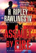 Assault by Fire a Tyce Asher Novel