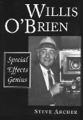 Willis OBrien Special Effects Genius