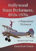 Hollywood Stunt Performers, 1910s-1970s: A Biographical Dictionary, 2d ed.