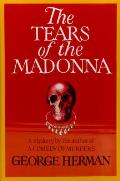 Tears Of The Madonna