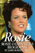 Rosie Rosie Odonnells Biography