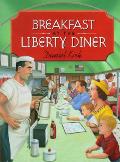 Breakfast At The Liberty Diner