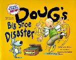 Dougs Big Shoe Disaster