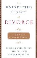 Unexpected Legacy Of Divorce A 25 Year L