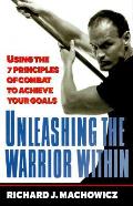 Unleashing The Warrior Within Using Th