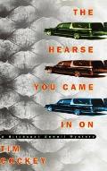 The Hearse You Came in on: A Hitchcock Sewell Mystery