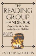 Reading Group Handbook Everything You Need to Know from Choosing Membersto Leading Discussions