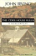 Cider House Rules A Screenplay
