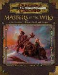 D&D 3rd Edition Masters Of The Wild A Guidebook To Barbarians Druids & Rangers