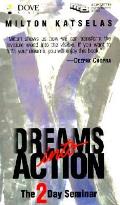 Milton Katselas' Dreams Into Action: The 2-Day Seminar