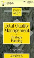 Total Quality Management: Strategic Planning