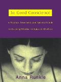 In Good Conscience Practical Emotional