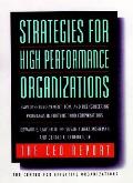 Strategies for High Performance Organizations-The CEO Report: Employee Involvement, TQM, and Reengineering Programs in Fortune 1000 Corporations