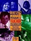 Guide to College Programs in Teacher Preparation