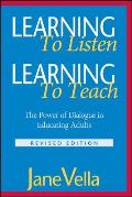 Learning to Listen, Learning to Teach: The Power of Dialogue in Educating Adults