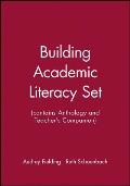 Building Academic Literacy Set: An Anthology for Reading Apprenticeship and Lessons from Reading Apprenticeship Classrooms, Grades 6-12