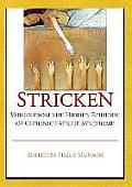 Stricken: Voices from the Hidden Epidemic of Chronic Fatigue Syndrome