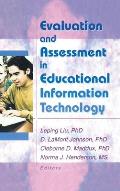 Evaluation and Assessment in Educational Information Technology
