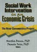 Social Work Intervention in an Economic Crisis: The River Communities Project