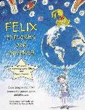 Felix Explores Our World