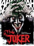 Joker A Visual History of the Clown Prince of Crime