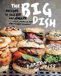 Big Dish Recipes to Dazzle & Amaze from Americas Most Spectacular Restaurant