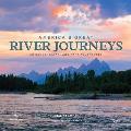America's Great River Journeys: 50 Canoe, Kayak, and Raft Adventures