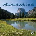 The Continental Divide Trail Exploring Americas Ridgeline Trail
