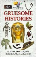 Gruesome Histories