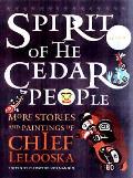 Spirit Of The Cedar People