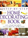 Step By Step Home Decorating Book