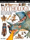 Mythology: Discover the Captivating Stories Told by Different Cultures to Explain the Mysteries of Our World (DK Eyewitness Books)