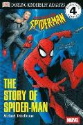 The Story of Spider-Man (DK Readers: Level 4)