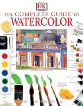 Complete Guide To Watercolor