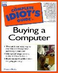 Complete Idiots Guide To Buying A Computer