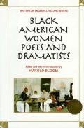 Black American Women Poets and Dramatists