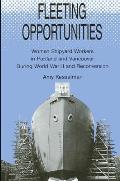 Fleeting Opportunities: Women Shipyard Workers in Portland and Vancouver During World War II and Reconversion