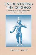 Encountering the Goddess A Translation of the Devi Mahatmya & a Study of Its Interpretation